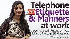 Telephone Etiquette for better business calls - Telephone skills at work ( Business English Lesson)