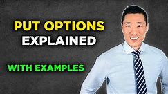 Put Options Explained: Options Trading For Beginners