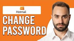 How To Change A Password On Hotmail (How To Update A Password On Hotmail)
