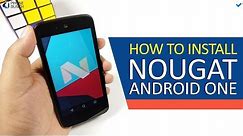 How to Install Android 7.0 Nougat on any Android One smartphone
