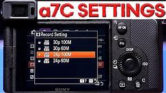 BEST a7C VIDEO Settings – Sony a7C Complete Setup Guide for CINEMATIC Video