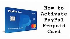 How to Activate a PayPal Prepaid Card - how to activate paypal - paypal prepaid mastercard