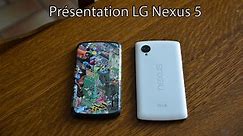 Déballage et présentation du LG Nexus 5!!