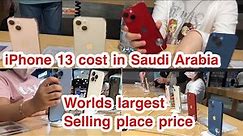 iPhone 13 cost in Saudi Arabia