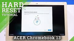 ACER Chromebook 13 Hard Reset | How to Factory Reset Chrome OS