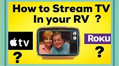 How To Stream TV In Your RV