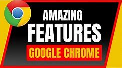 Top 4 Best Useful Google Chrome New Features | Latest Chrome Browser Update 2021