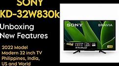 Sony KD-32W830K / 32W830K / Sony W830K | 32 inch TV| Unboxing | Testing and Review | Modern TV