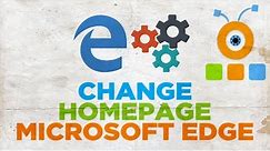 How to Change Homepage in Microsoft Edge | How to Set Homepage in Microsoft Edge Browser