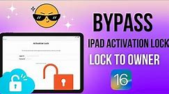 How to Bypass iPad Locked to Owner, Activation Lock on iPad without Apple ID iOS 16.5.1 2023