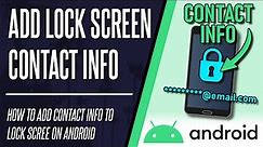 How to Add Contact Information to Lock Screen on Android Phone