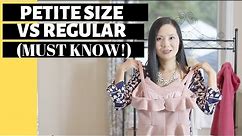 Petite Size 101: How is it different from regular size?