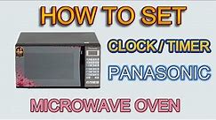how to set panasonic microwave oven clock and timer