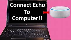 How To Connect Echo To Computer