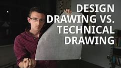 Design Drawing vs Technical Drawing