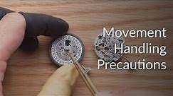 Beginner watchmaking: Proper ways to handle mechanical movements
