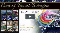 '[Series 2] Topical Techniques for Acrylics with Paul Taggart’