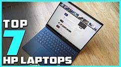 Top 7 Best HP Laptops in 2024 | Expert Reviews, Our Top Choices