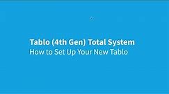 Tablo 4th Gen Total System - Complete Guide - How To Set Up Your Tablo Total System