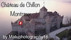 Château de Chillon Montreux-Switzerland🇨🇭/HD/4K/Drone/DJI/Cinematic/Aerial-Shots/Maluphotography16