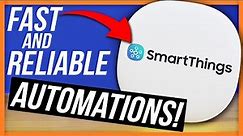 The Ultimate SmartThings Local Automation Guide!