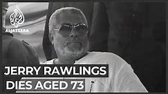 Ghana’s former President Jerry Rawlings dies aged 73