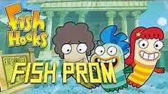 Fish Hooks - Fish Prom Part 3
