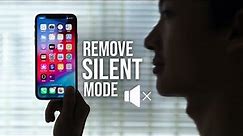How to Remove Silent Mode from iPhone