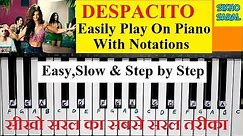 Despacito Play On Piano/Keyboard With Notations,Easy And Slow Piano Tutorial