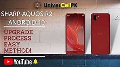 Sharp Aquos R2 How To Upgrade Android 10 Quick & Easy Method -Detailed Instruction In Urdu Part 1