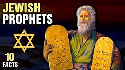 10 Greatest Prophets In Judaism