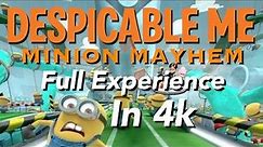 [4k] Despicable Me Minion Mayhem - Full Experience