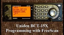 Uniden BCT15X Freescan Programming