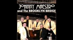 Johnny Maestro & The Brooklyn Bridge - Welcome Me Love ((STEREO))