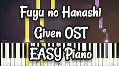 Fuyu no Hanashi - Given OST (Simple Piano Pop Songs, Piano Tutorial) Sheet 琴譜 #easypiano #sheetmusic