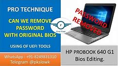 How to reset HP bios administrator password Notebook / ProBook 640 G1 ?Bios Editing Pro Tips.