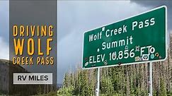 Driving Colorado's Wolf Creek Pass with a Travel Trailer | RV Miles
