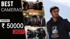 Best Camera Under 50000 | Best DSLR & Mirrorless Camera under 50000 in 2021