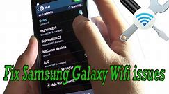 Fix samsung galaxy S3/S4/S5/S6/J5/J7 WiFi issues #Problems