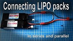 Connecting batteries in series or parallel (LIPO)