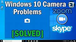How To Fix Common Camera Problems on Windows 10 [6 Fixes]