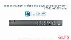 H.265+ Platinum Professional Level Series HD-TVI DVR - LTD83xxK-ET Series