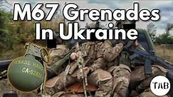 US & Canadian M67 Grenades In Ukraine
