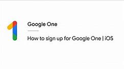 How to sign up for Google One | iOS