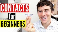 Contact Lenses for Beginners | How to Put in Contacts