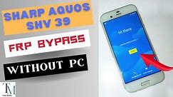 How To SHARP AQUOS R5G SHG01 Android 12 FRP Bypass Without PC