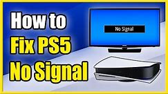 How to Fix PS5 No Signal & Black Screen HDMI Issues (Best Tutorial)
