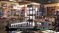 Vaux Shoes - Summer Clearance!! July 13-17. Our biggest...