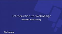 Introduction to WebAssign | Instructor Training