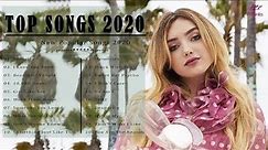 English Songs 2020 💗 Top 40 Popular Songs 2020 💗 Best Pop Songs Playlist 2020